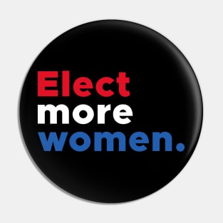 Elect More Women Pin