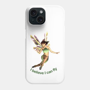 I believe I can fly fairy faerie elf butterfly wings flying Phone Case