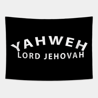 Yahweh Lord Jehovah Inspirational Christian Tapestry