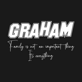 Graham Second Name, Graham Family Name, Graham Middle Name T-Shirt