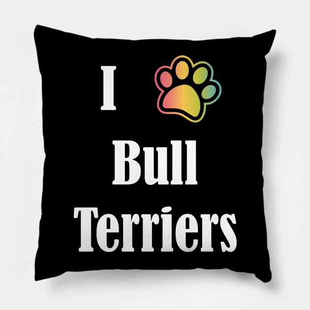 I Heart Bull Terriers | I Love Bull Terriers Pillow by jverdi28