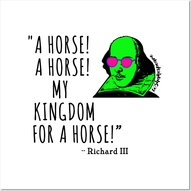 SHAKESPEARE Quote My Kingdom for a Horse