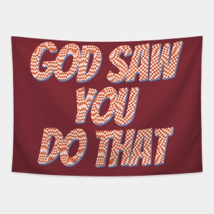 I Saw That - God Tapestry