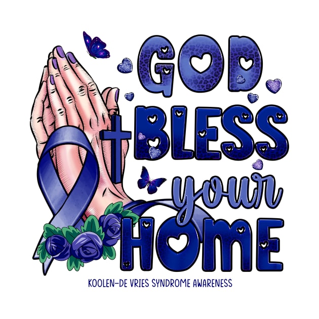 Koolen-de Vries Syndrome Awareness - god bless faith hope by Lewis Swope