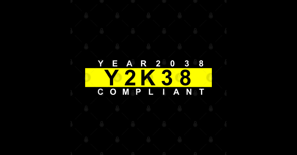 Year 2038 Compliant Y2K38 Y2038 - Y2k - Sticker | TeePublic