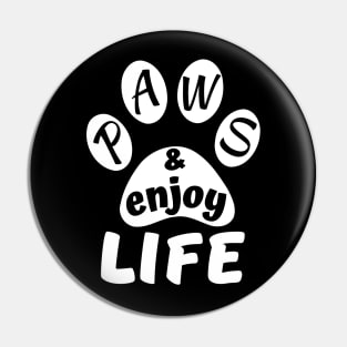 Paws and enjoy life - creative paw print Pin