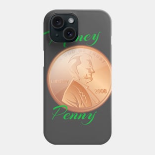 Money Penny Phone Case