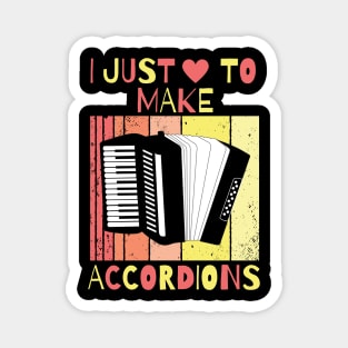 I Just Love To Make Accordions, Accordion Producer Magnet