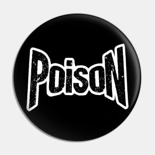 Poison title alone From the bottle NO skull Pin