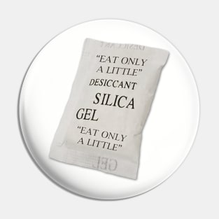 Silica Eat Only a Little Pin