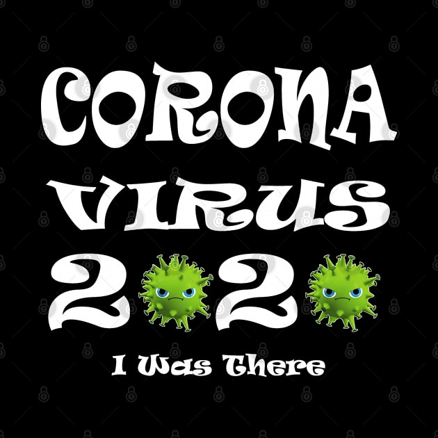 Coronavirus I Was There by manal