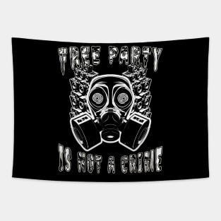 Gasmask DJ Free Party Is Not A Crime! Tapestry