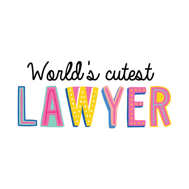 Lawyer Gifts | World's cutest Lawyer by BetterManufaktur