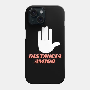 distancia amigo Phone Case