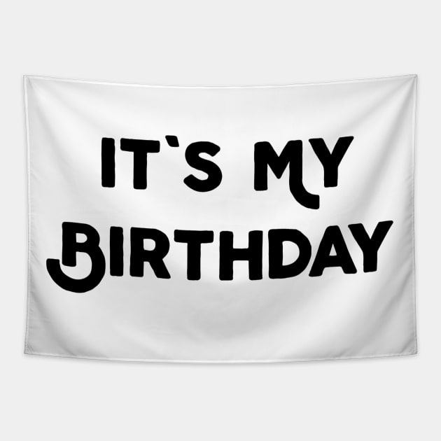 It's My Birthday Tapestry by Jitesh Kundra