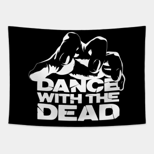 Dance with the dead hand Tapestry