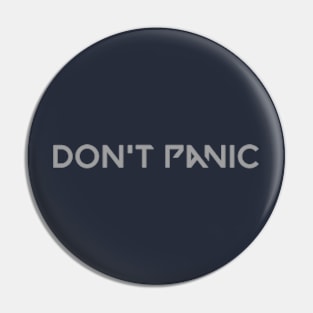 Dont Panic Pins and Buttons for Sale