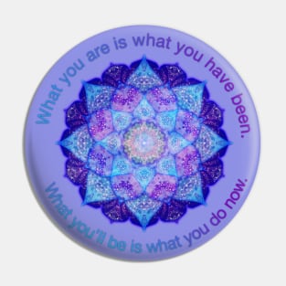 Purple Blue Mandala Inspirational Buddhist Quote Pin