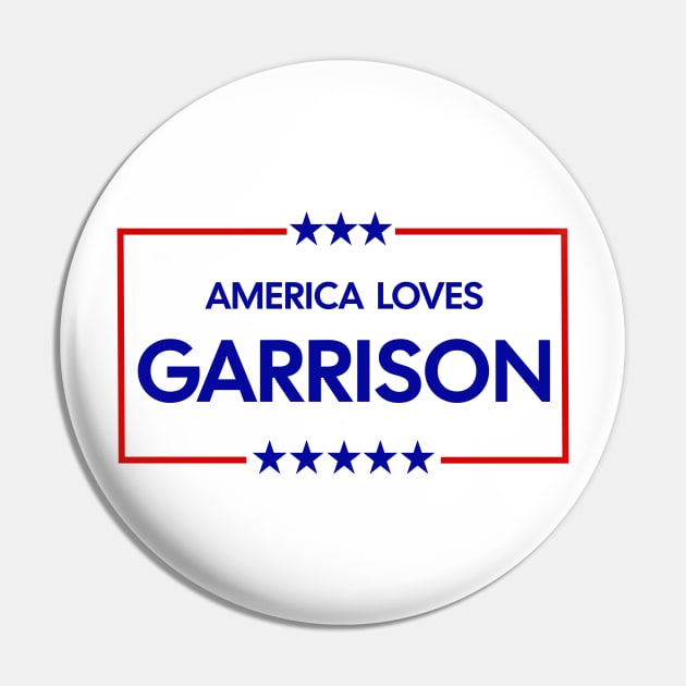 America Loves Garrison Pin by Brookcliff