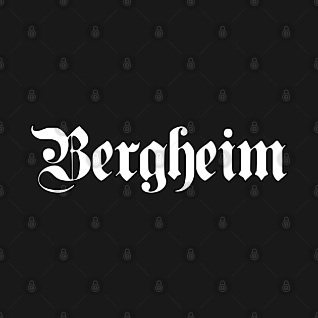 Bergheim written with gothic font by Happy Citizen