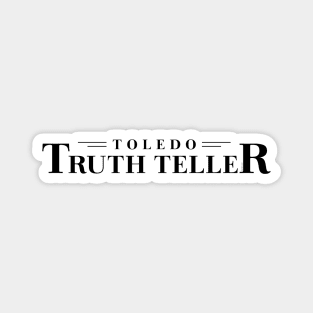 Truth Teller Magnet