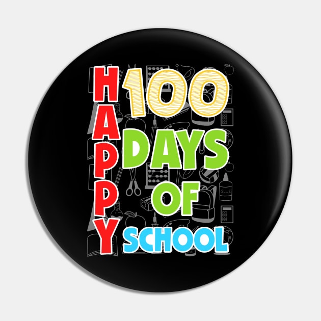 100th Day of School Teachers Kids Child Happy 100 Days Pin by uglygiftideas