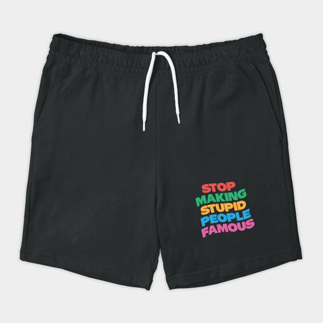 Stop Making Stupid People Famous by The WYLD Tribe