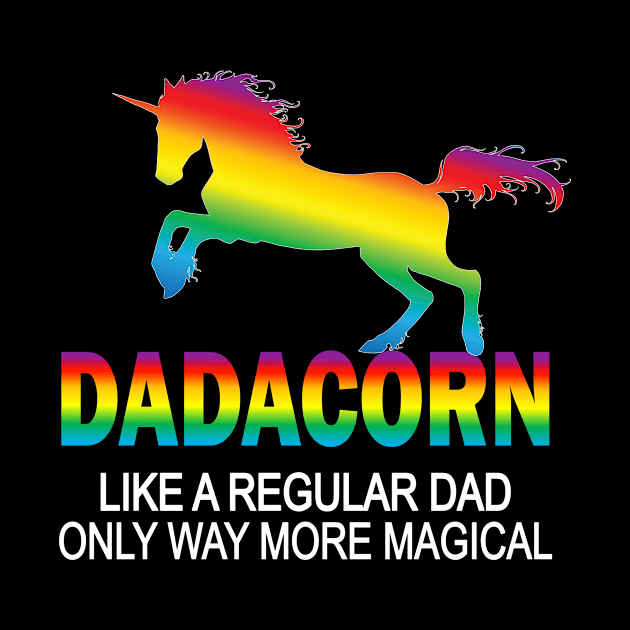 Mens Dadacorn Unicorn Father's Day Gift Gay Pride by Kimmicsts