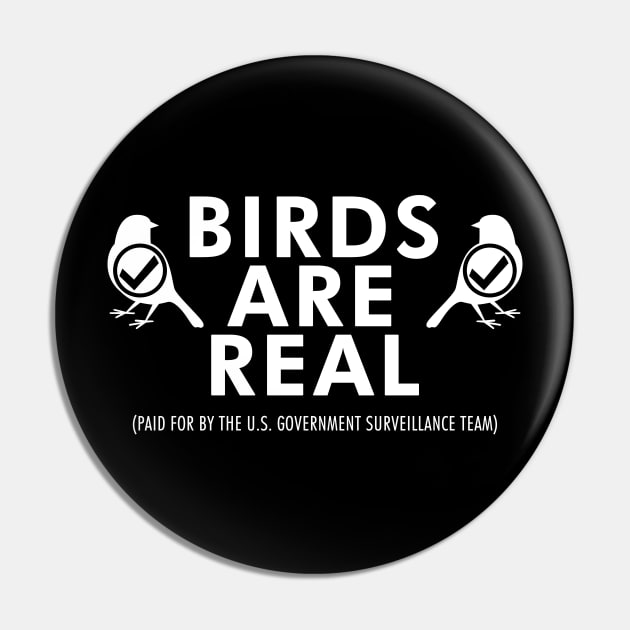 Birds Are Real Pin by ayegowj