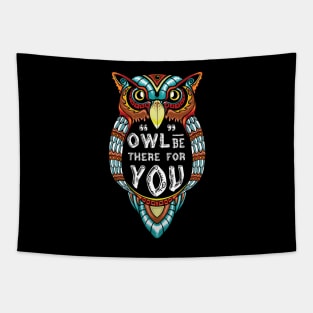 Owl be There for You Tapestry