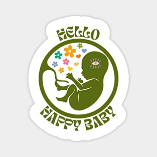 Hello Happy Baby - Women Pregnancy Announcement Magnet