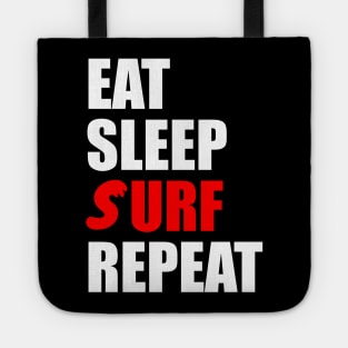 eat sleep surf repeat Tote