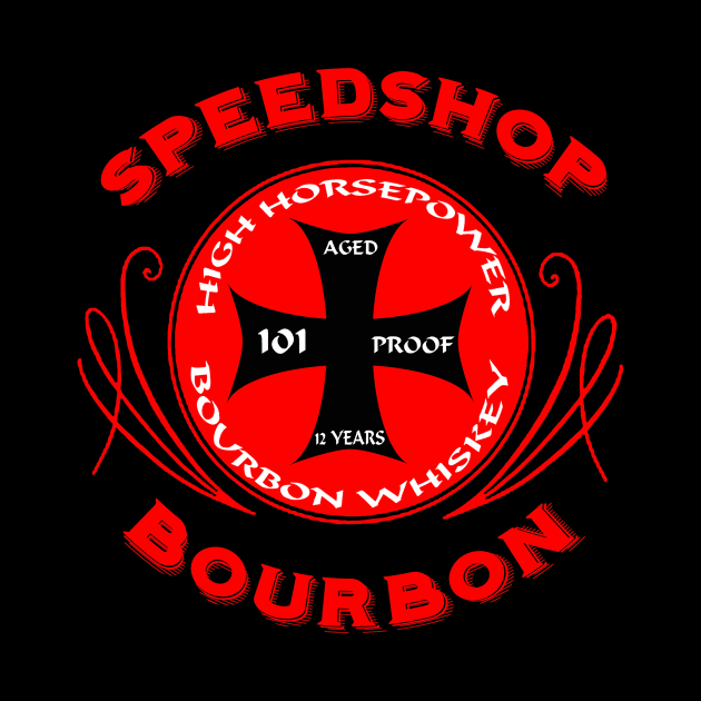 Speedshop Bourbon by WickedNiceTees