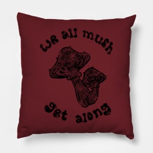 mush get along Pillow