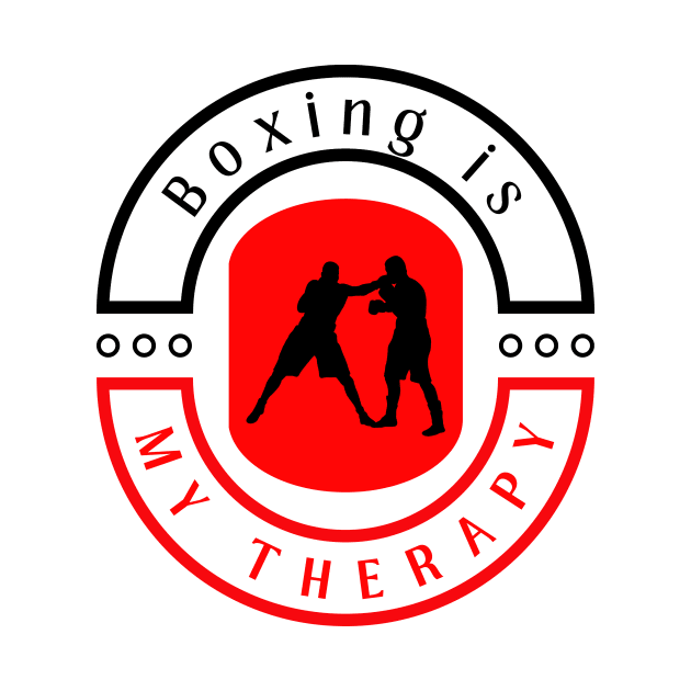 Boxing is my therapy funny motivational design by Digital Mag Store