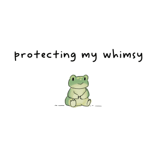 protecting my whimsy T-Shirt