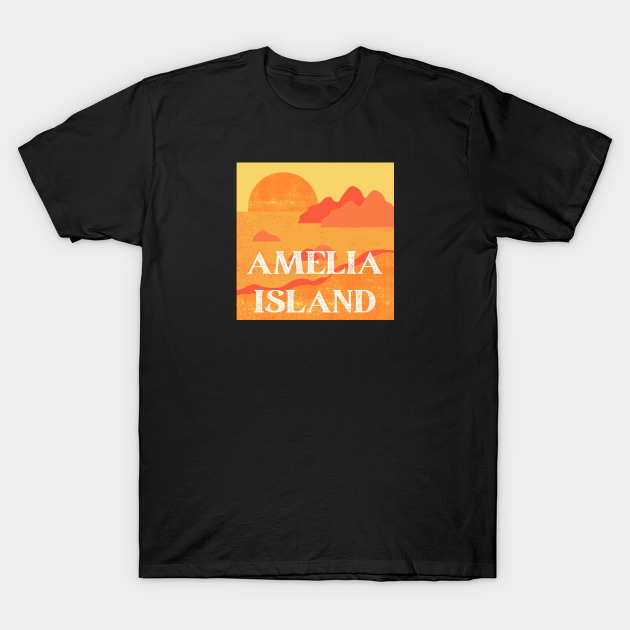 Discover Amelia Island, Florida - Amelia Island - T-Shirt