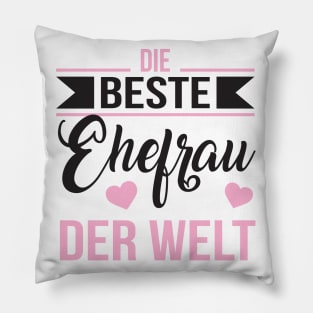 Beste ehefrau der welt (black) Pillow