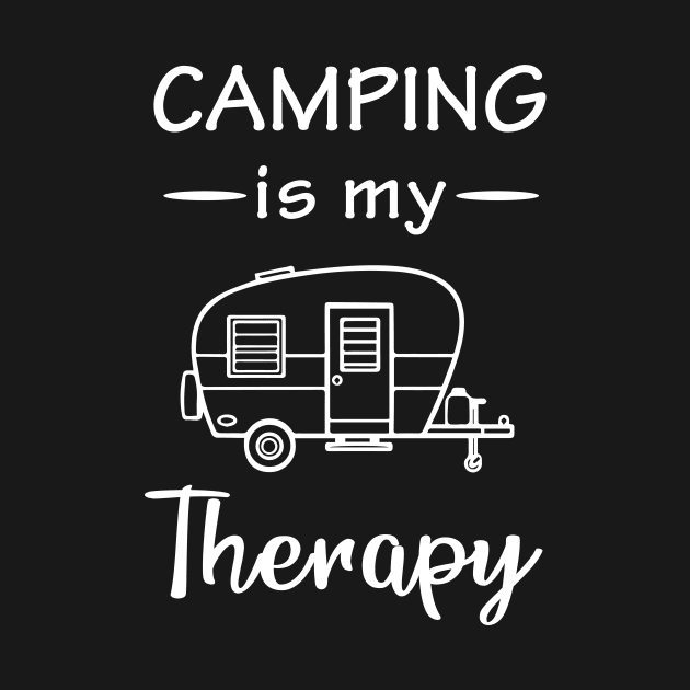 Camping is my therapy by anema