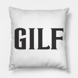 GILF Pillow