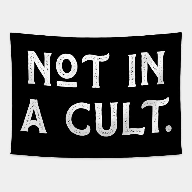 Not In A Cult Tapestry by kanystiden