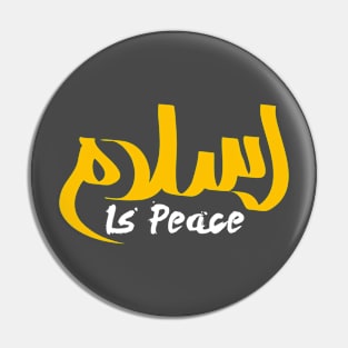 Islam is peace Pin