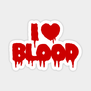 I HEART [LOVE] BLOOD Magnet