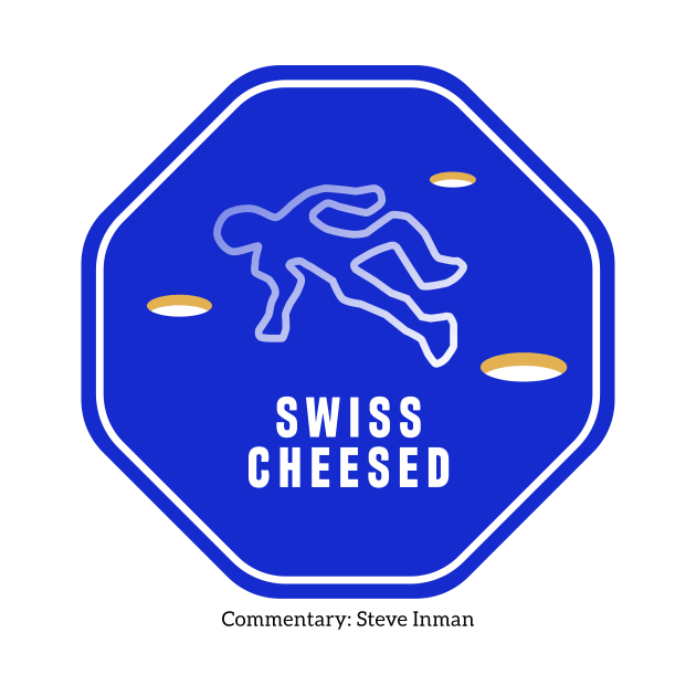 Swiss Cheesed by Steve Inman 