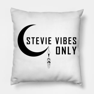 stevie vibes only Pillow