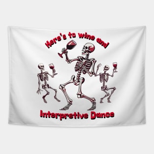 Here's To Wine and Interpretive Dance Tapestry