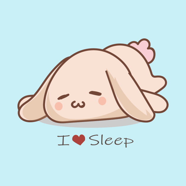 I Love Sleep Lazy Bunny by FungibleDesign