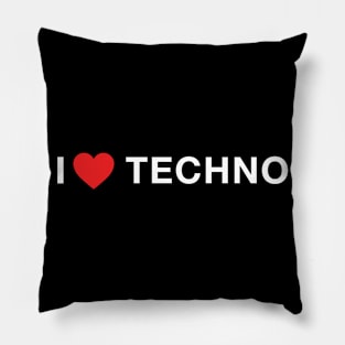 I Love Techno Pillow