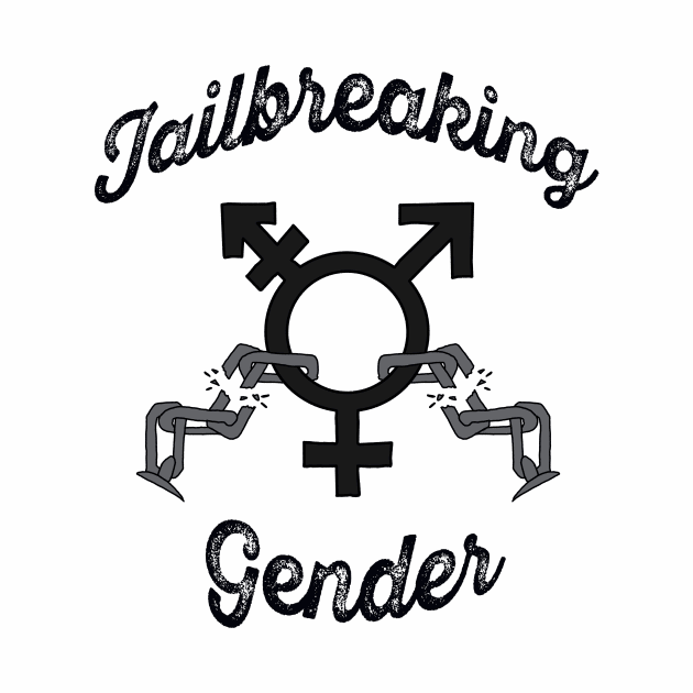 Jailbreaking Gender - Default by Dandy Designs