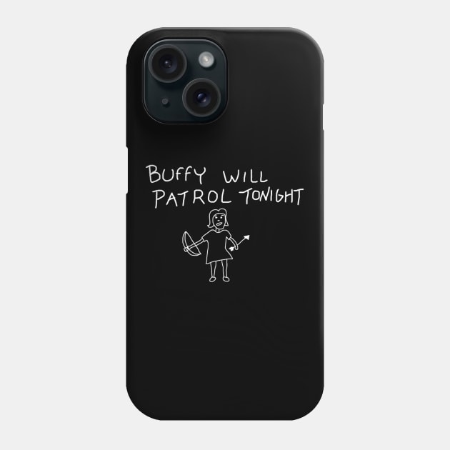 Buffy Will Patrol on Black Phone Case by Azerod